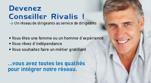 Devenez conseiller Rivalis !