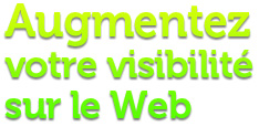 Augmentez votre visbilité